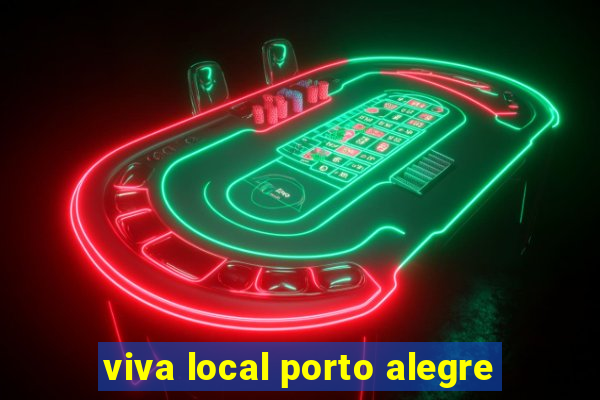 viva local porto alegre